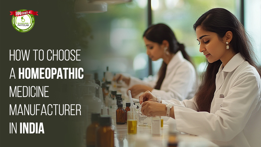 How To Choose A Homeopathic Medicine Manufacturer In India?